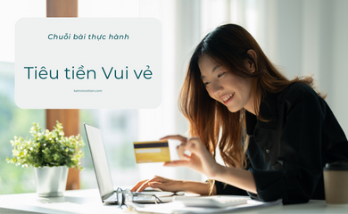 Tiêu tiền vui vẻ