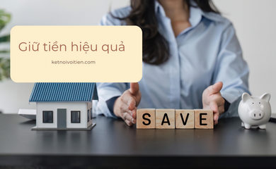 Giữ tiền hiệu quả