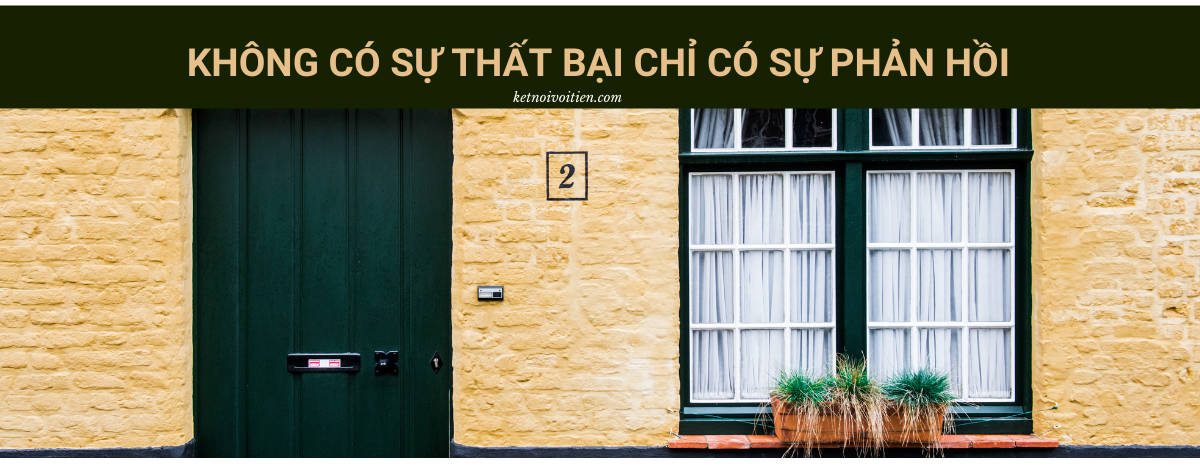 Không có sự thất bại chỉ có sự phản hồi